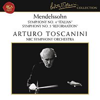 Arturo Toscanini, Felix Mendelssohn-Bartholdy, NBC Symphony Orchestra – Mendelssohn: Symphonies Nos. 4 & 5