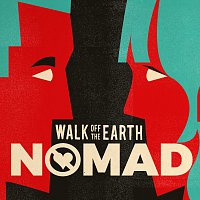 Walk Off The Earth – NOMAD