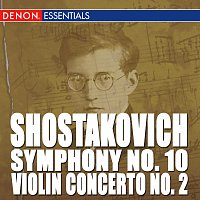 Kirill Kondrashin, Orchestra of the Moscow Philharmonic Society – Shostakovich: Violin Concerto No. 2 - Symphony No. 10