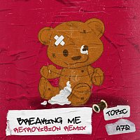 Topic, A7S – Breaking Me [RetroVision Remix]