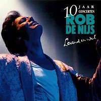 Rob de Nijs – Levend En Wel [10 Jaar Concerten / Live / Remastered 2022]
