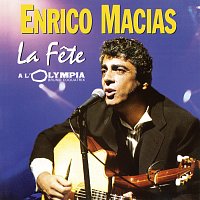 Enrico Macias – La fete a l'Olympia [Live]