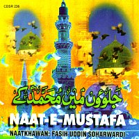 Fasihuddin Soharwardi – Naat-eMustafa
