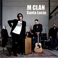 M-Clan – Santa Lucia