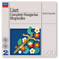Michele Campanella – Liszt: Complete Hungarian Rhapsodies