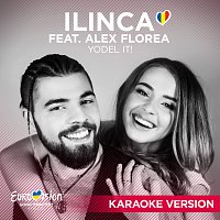 Ilinca, Alex Florea – Yodel It! [Karaoke Version]