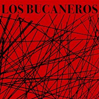 Los Bucaneros – Los Bucaneros (Remasterizado)