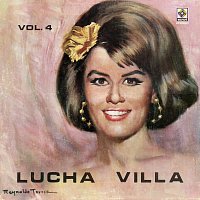 Lucha Villa – Vol. 4 [Remastered 2024]