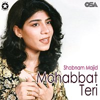 Shabnam Majid – Mohabbat Teri