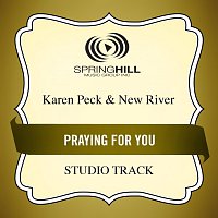 Karen Peck & New River – Praying For You