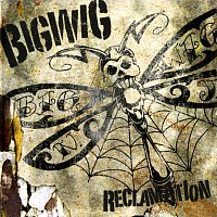 Bigwig – Reclamation