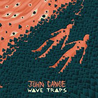 John Canoe – Wave Traps