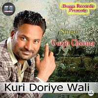 Gurjit Cheema – Kuri Doriye Wali