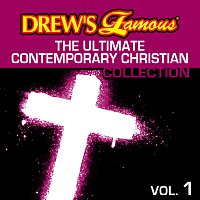 Přední strana obalu CD Drew's Famous The Ultimate Contemporary Christian Collection [Vol. 1]