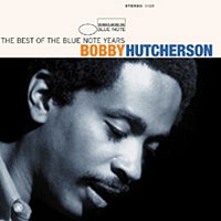 Bobby Hutcherson – The Best Of The Blue Note Years