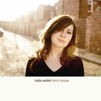 Kate Walsh – Tim's House [eAlbum]