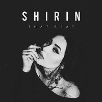 Shirin – That Beat