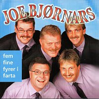 Joe Bjornars – Fem fine fyrer i farta