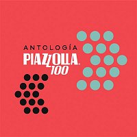 Astor Piazzolla – Antología - PIAZZOLLA100