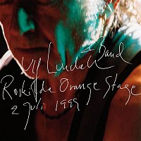 Ulf Lundell – Roskilde Orange Stage 2 juli 1999