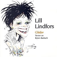 Lill Lindfors – Gladjor