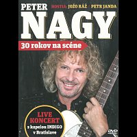 Peter Nagy – 30 rokov na scéne