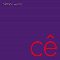 Caetano Veloso – Ce