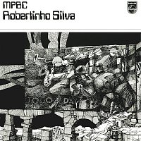 Robertinho Silva – MPBC - Robertinho Silva [Música Popular Brasileira Contemporanea]