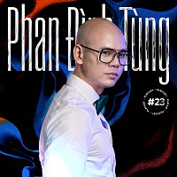 Phan Đinh Tung – Phan Đinh Tung #23