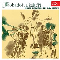 Musica poetica – Trobadoři a žakéři. Poezie a hudba 12.-15. století MP3