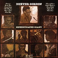 Dexter Gordon – Sophisticated Giant