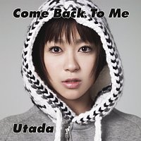 Utada – Come Back To Me