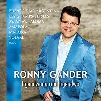 Ronny Gander – Irgendwann und Irgendwo