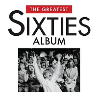 Various  Artists – The Greatest Sixties Album