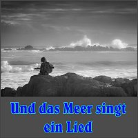 Přední strana obalu CD Und das Meer singt ein Lied