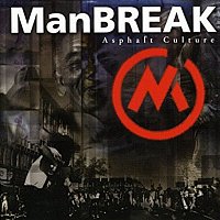 Manbreak – Asphalt Culture