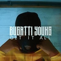 Bugatti Young – Get It All