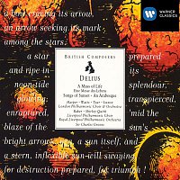 Delius: A Mass of Life / Songs of Sunset / An Arabesque