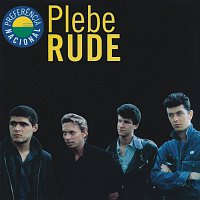 Plebe Rude – Preferencia Nacional