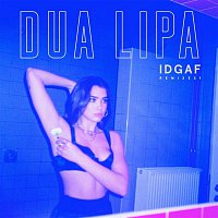 Dua Lipa – IDGAF (Remixes)