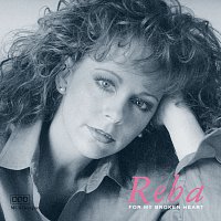 Reba McEntire – For My Broken Heart