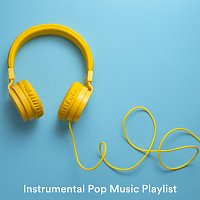 Christopher Somas, Yann Nyman, Richie Aikman, Max Arnald, Paula Kiete, Zack Rupert – Instrumental Pop Music Playlist