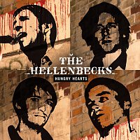 The Hellenbecks – Hungry hearts