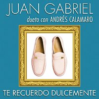 Juan Gabriel, Andrés Calamaro – Te Recuerdo Dulcemente