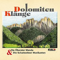 Die Oberster Manda, Die Schattseitner Musikanten – Dolomiten Klange