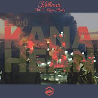 Katharsis, DRK, Digga Mindz – Es wü kana hean