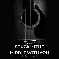 Lucas Silver – Stuck in the Middle with You (Arr. for Guitar)