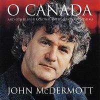 Přední strana obalu CD O Canada And Other Inspirational International Anthems