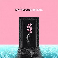 Matt Maeson – Cringe