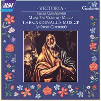 The Cardinall's Musick, Andrew Carwood – Victoria: Missa Gaudeamus; Missa Pro Victoria; Motets